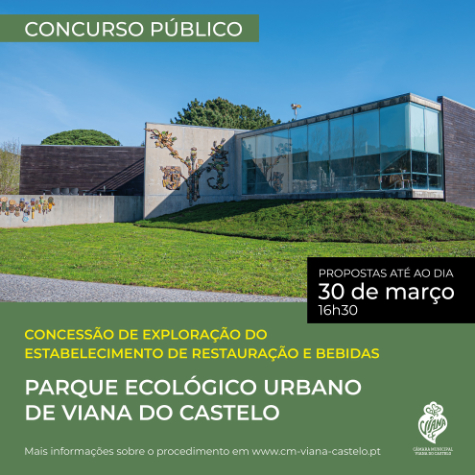 Aberto concurso para exploração de cafetaria do Parque Ecológico Urbano de Viana do Castelo